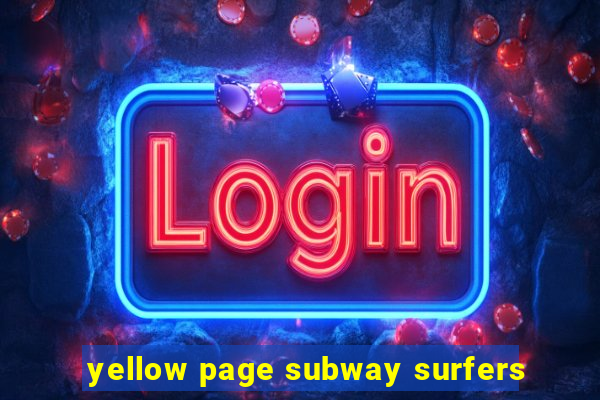 yellow page subway surfers